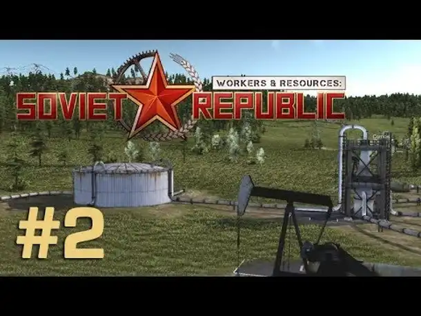 Let's Play Workers & Resources #2: Öl für die Welt (Angespielt / Tutorial)