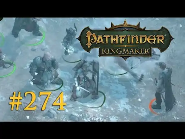 Let's Play Pathfinder: Kingmaker #274 – Ein alter Bekannter (Blind / Deutsch)