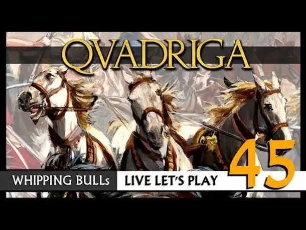 Let's Play: QVADRIGA mit Whipping Bull (45) [Deutsch]