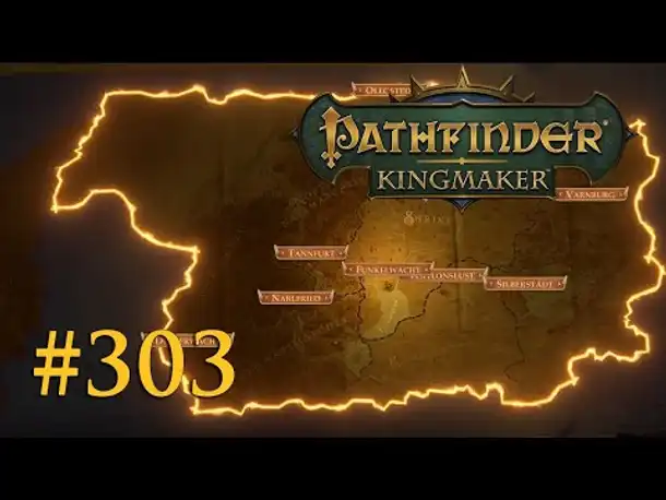 Let's Play Pathfinder: Kingmaker #303 – Das wachsende Reich (Blind / Deutsch)