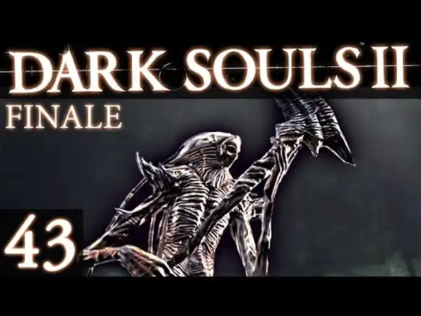 DARK SOULS 2 #43 - Die Finale Schlacht! ☆ Let's Play Dark Souls II