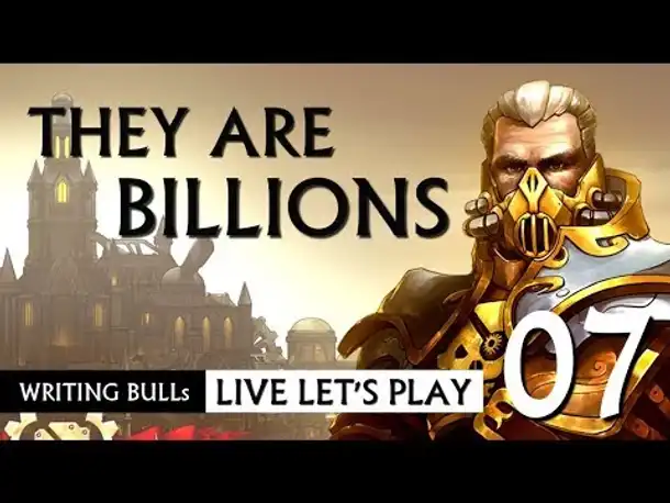 Let's Play: They Are Billions - Kampagne (07) [Deutsch]