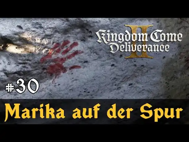 #30: Marika auf der Spur ✦ Let's Play Kingdom Come Deliverance 2 (Slow-, Long- & Roleplay / Blind)