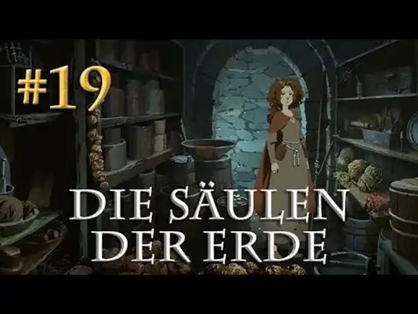 Let's Play Die Säulen der Erde #19 [Buch 2] - Wer den Wind sät (Blind / Pillars of the Earth)