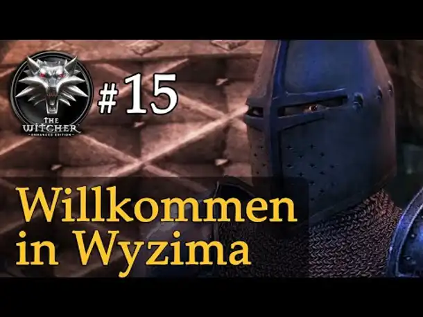 Let's Play The Witcher 1 #15: Willkommen in Wyzima (Modded / Schwer)