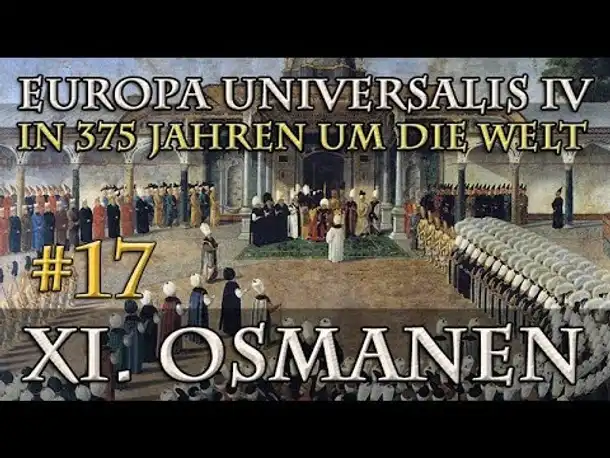 Let's Play Europa Universalis 4 – XI. Die Osmanen #17: Intervention in Marokko (In 375 Jahren...)