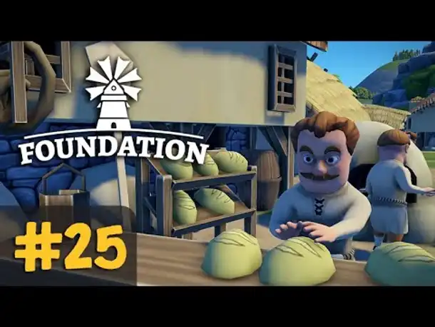 #25: Mehr Brot! ✦ Let's Play Foundation (Deutsch)