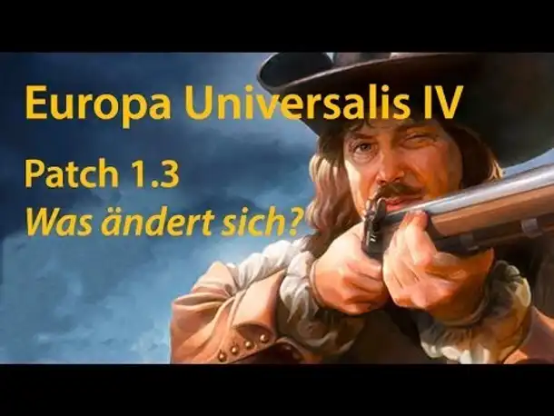 Europa Universalis 4: Patch 1.3 - Die Änderungen im Detail