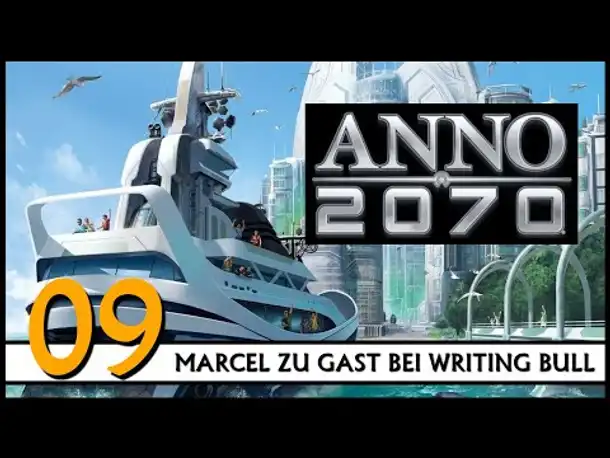 ANNO 2070: Königsedition (09) | Mit Marcel [Deutsch]