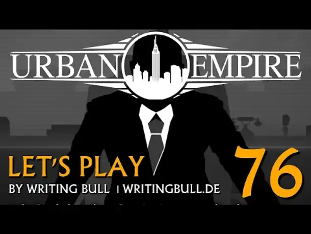 Let's Play: Urban Empire (76) [deutsch]