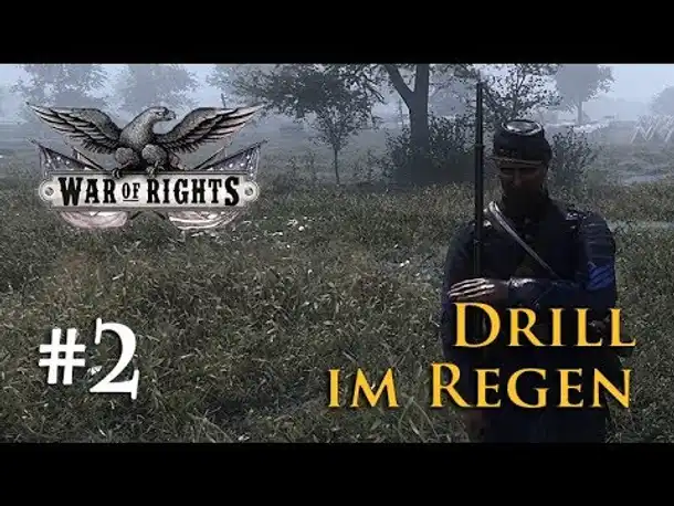 Angespielt: War of Rights (2018-Edition) #2/4 – Private Steinwallen im Regen-Drill (Alpha)