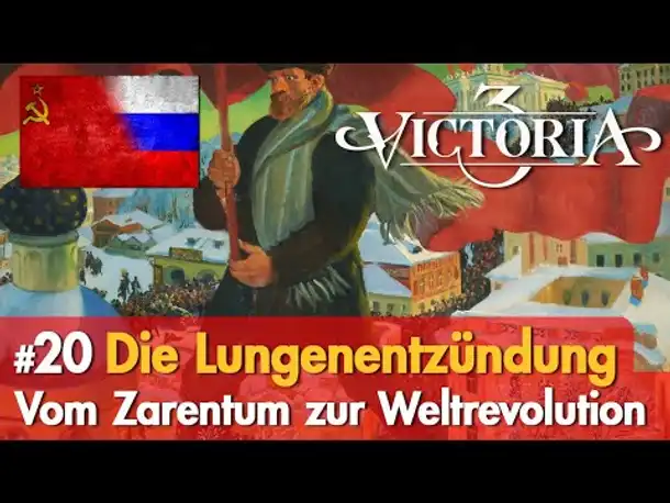 #20: Die Lungenentzündung ✦ Let's Play Victoria 3 ✦ Vom Zarentum zur Weltrevolution (Russland)