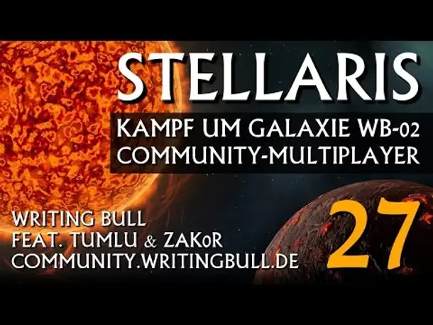 Stellaris: Kampf um Galaxie WB-02 | MP-Event (27) [deutsch]