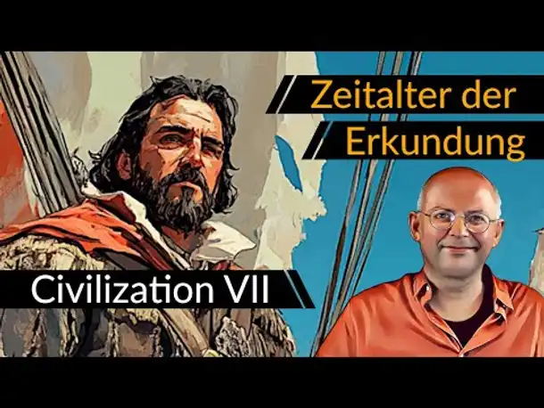 Gespielt + Erklärt: Zeitalter der Erkundung! Civilization 7 | #CIV7 #OneMoreTurn [Werbung|ad]