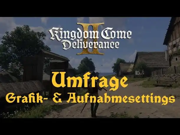 Umfrage zu den Aufnahmesettings ✦ Let's Play Kingdom Come Deliverance 2
