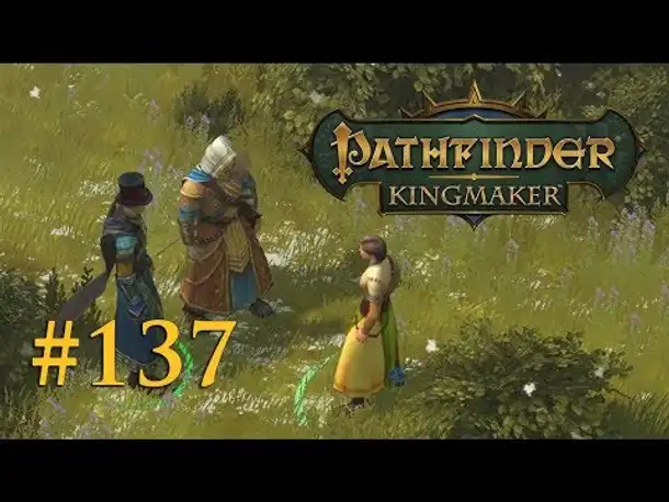 Let's Play Pathfinder: Kingmaker #137 – Die nette Kultistin von nebenan (Blind / Deutsch)