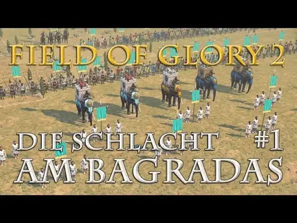 Let's Play Field of Glory II - Die Schlacht am Bagradas #1 (Gameplay / deutsch)