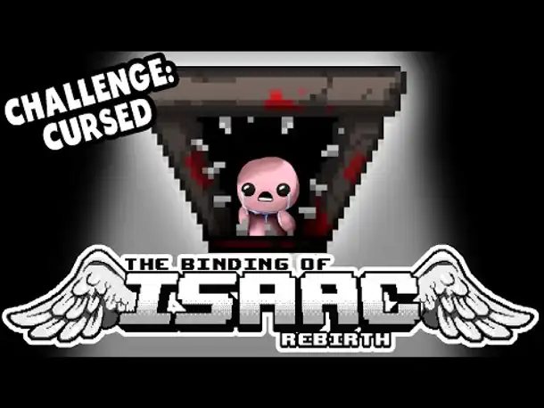 Challenge: CURSED | Let's Play The Binding of Isaac: Rebirth
