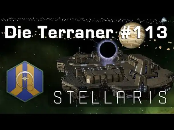 Let's Play Stellaris - Terraner #113: Brandschutzverordnungsumsetzungsprobleme & DEBATTE