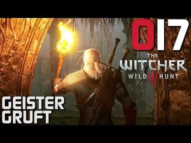 The Witcher 3 Gameplay German #017 Geister Gruft | Deutsch | Let's Play