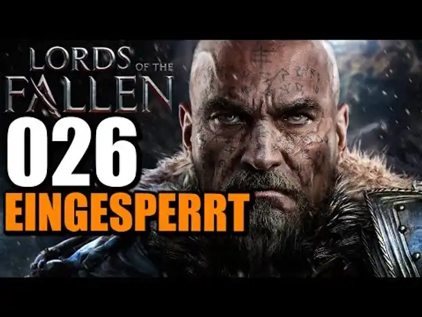 Lords of the Fallen Gameplay German PS4 Part 26 | Let's Play Lords of the Fallen Deutsch