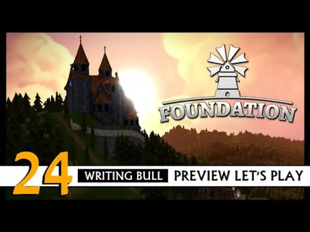 FOUNDATION: Preview Let's Play (24) | Early Access [Deutsch]