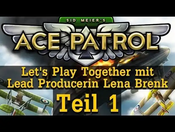 Let's Play mit Entwickler: Ace Patrol | Teil 1
