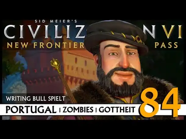 Let's Play Civilization VI: Portugal auf Gottheit (84) | Zombies [Deutsch]