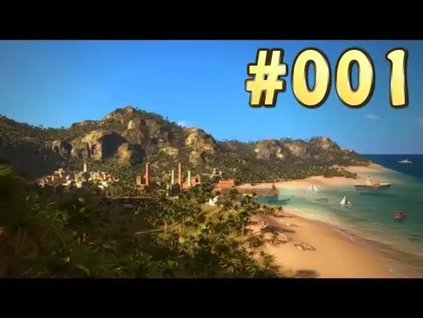 Let's Play Tropico 5 Kampagne #001 Cayo de Fortuna (Gameplay  German Deutsch PC)