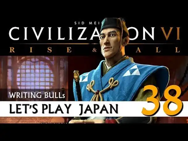 Let's Play: Civilization VI - Japan (38) | Rise & Fall [Deutsch]