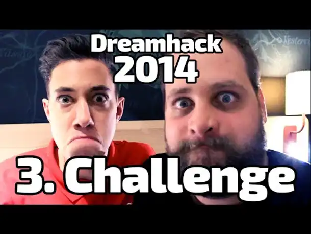 3. Challenge: Photo-/Streambomben | Dreamhack 2014 HandOfBlood