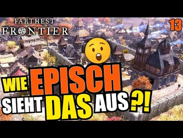 Das NEUE HÖCHSTE Gebäude - Farthest Frontier - #13