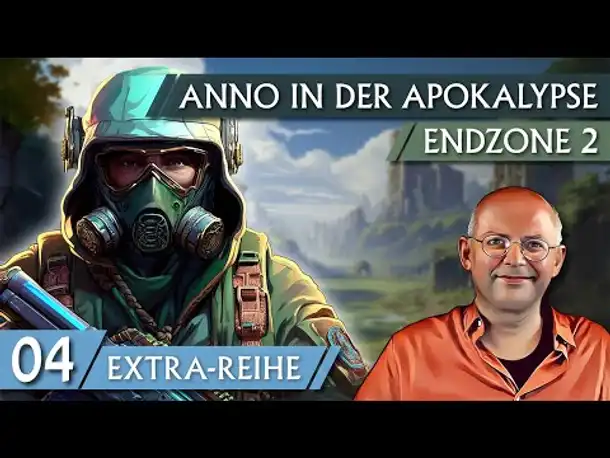 Anno meets Survival! ENDZONE 2 - Extra-Reihe (04) [Deutsch]