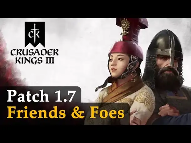 Crusader Kings 3 - Friends & Foes: Alle Infos zum neuen DLC & Patch 1.7 (Tutorial)