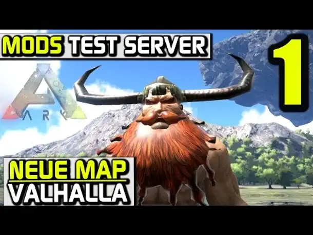 Ark Mods Test Server #1 NEUE MAP! Valhalla | Let's Play Gameplay German Deutsch