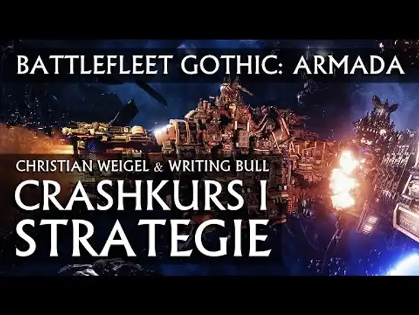 Crashkurs "Strategie": Battlefleet Gothic Armada [deutsch]