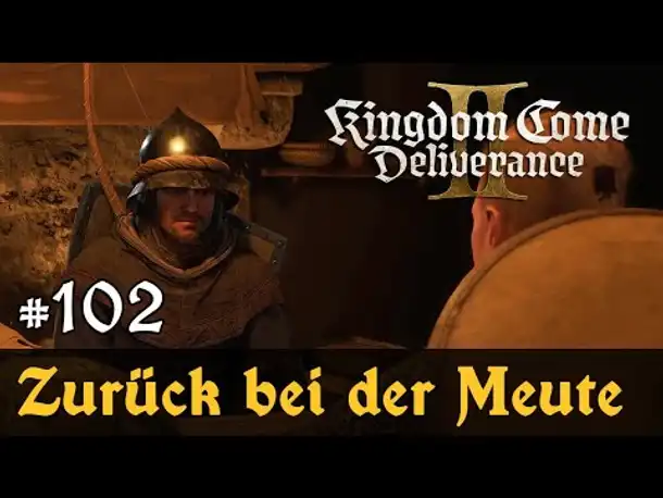 #102: Zurück bei der Meute ✦ Let's Play Kingdom Come Deliverance 2 (Slow-, Long- & Roleplay) / Blind