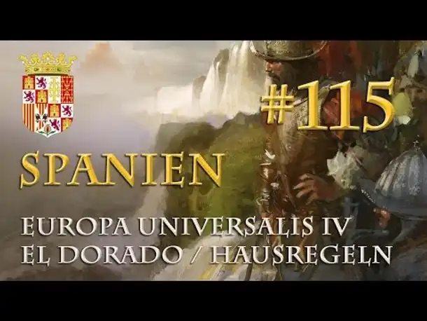 Let's Play Europa Universalis 4 – Spanien #115: Ärger an der Ostsee (Hausregeln / deutsch)