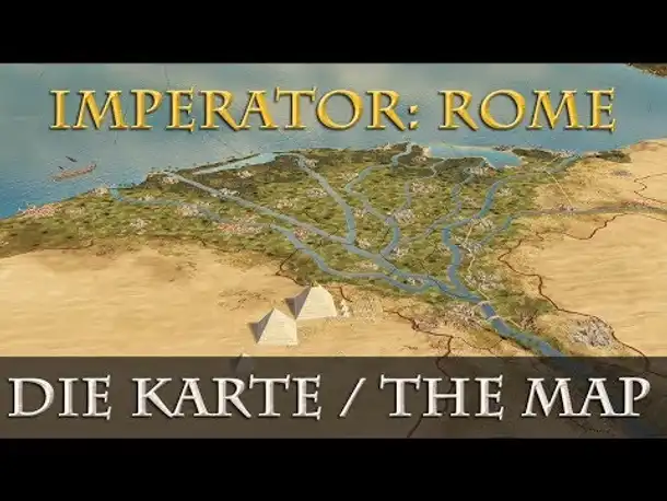 Imperator: Rome  - Flug über die Karte / Flight over the map (Video / Alpha / Preview)