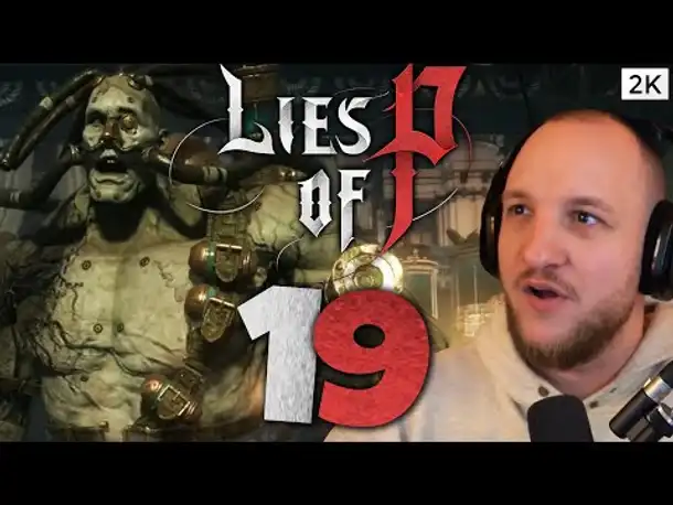 Lets Play Lies of P (Deutsch) - [2K] [Blind] #19 - CHAMPION VICTOR! 💀