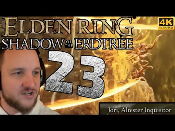 Lets Play Elden Ring Shadow of the Erdtree [DLC] (Deutsch) - [4K] #23 - Jori, Ältester Inquisitor 🪄
