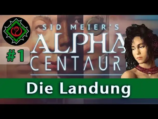 Let's Play Alpha Centauri - #1: Die Landung (Community-LP / Gaia's Stieftöchter)