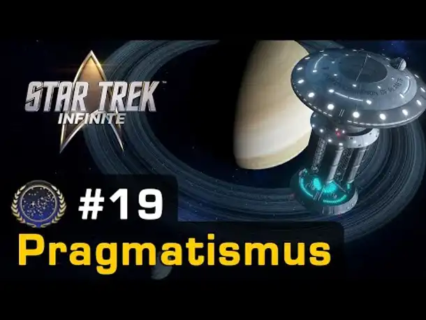 #19: Pragmatismus ist keine Schande ✦ Let's Play Star Trek Infinite ✦ Die Föderation (Gameplay)