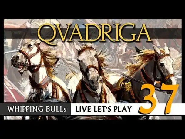 Let's Play: QVADRIGA mit Whipping Bull (37) [Deutsch]