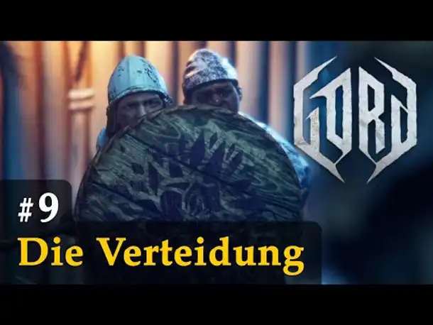#9: Die Verteidigung ✦ Let's Play Gord ✦ Gnadenlos / Blind / Angespielt
