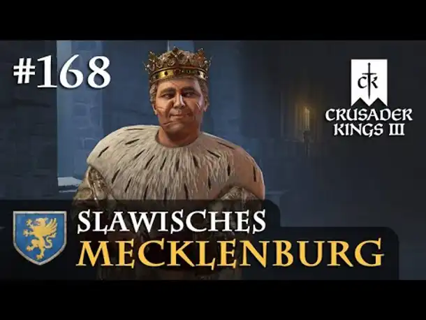 Let's Play Crusader Kings 3 #168: Der Frauenmörder (Slawisches Mecklenburg / Rollenspiel)
