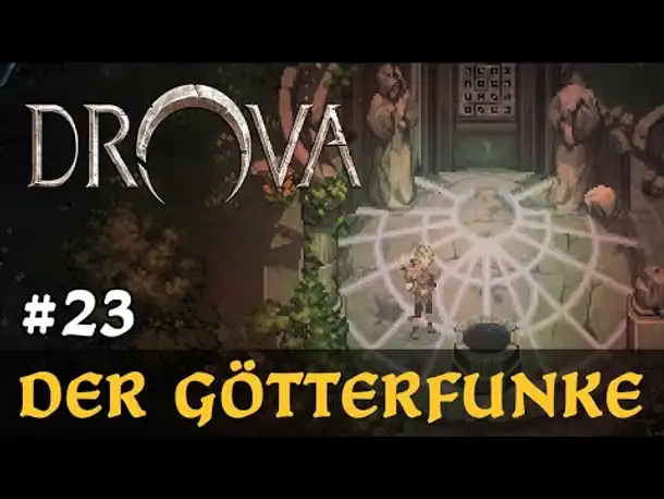 #23: Der Götterfunke ✦ Let's Play Drova (Blind / Long-, Slow- & Roleplay)