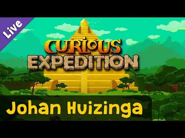 Johan Huizinga ✦ Let's Play Curious Expedition (Livestream-Aufzeichnung)