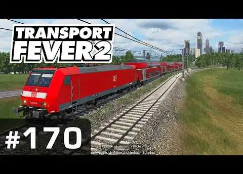 #170: Jungfernfahrt für die BR 146 ✦ Let's Play Transport Fever 2 ✦ Sandbox / schwer