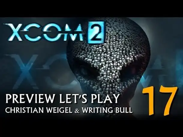 Preview Let's Play: XCOM 2 (17) [deutsch]